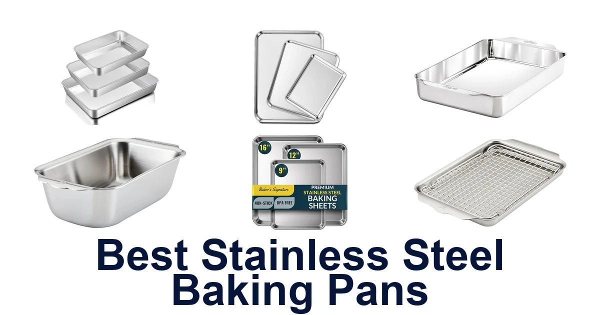 best stainless steel baking pans