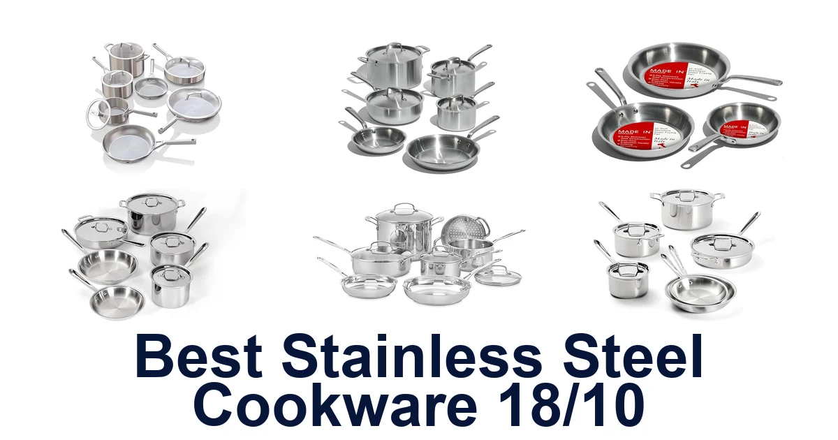 best stainless steel cookware 18/10