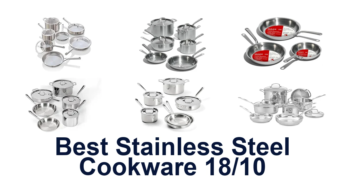 best stainless steel cookware 18/10