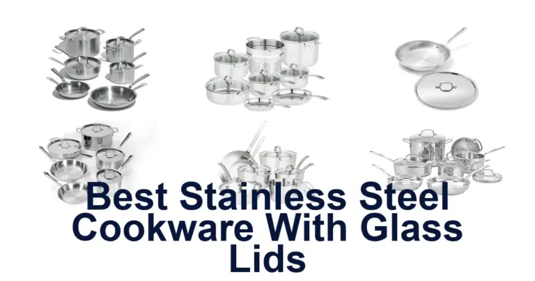 best stainless steel cookware with glass lids