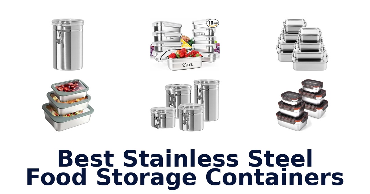 best stainless steel food storage containers