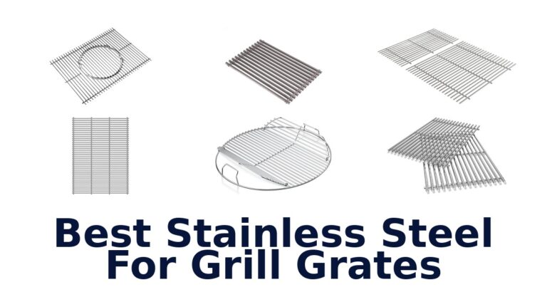 best stainless steel for grill grates