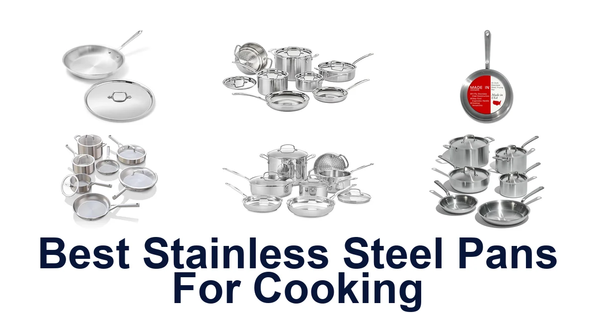 best stainless steel pans for cooking