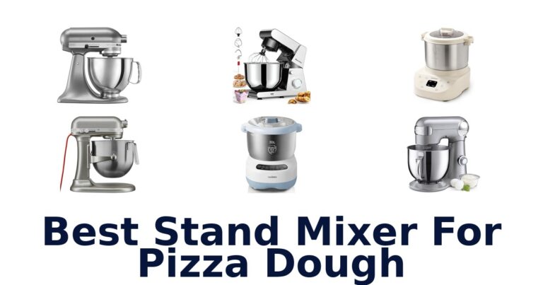 best stand mixer for pizza dough