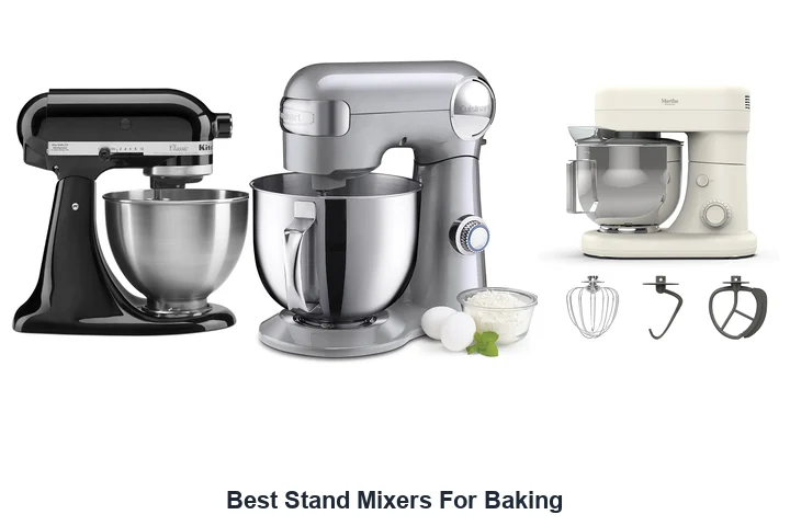 Best Stand Mixers For Baking