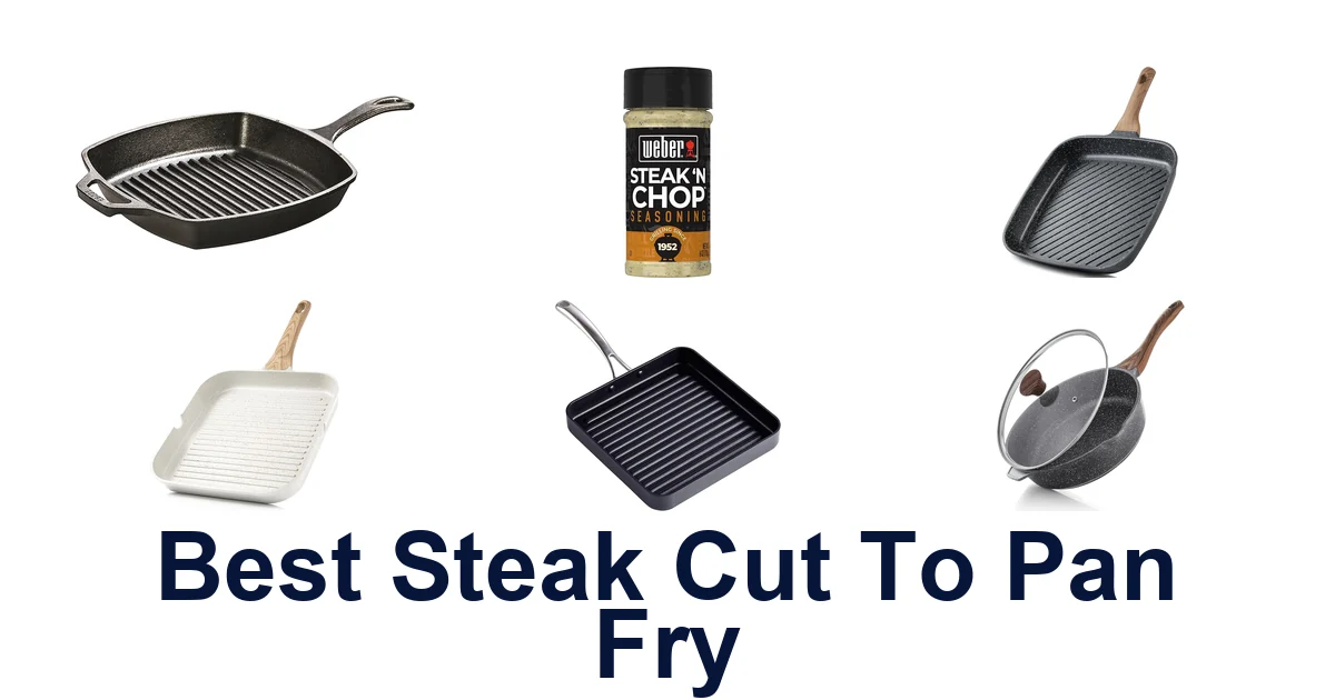 best steak cut to pan fry
