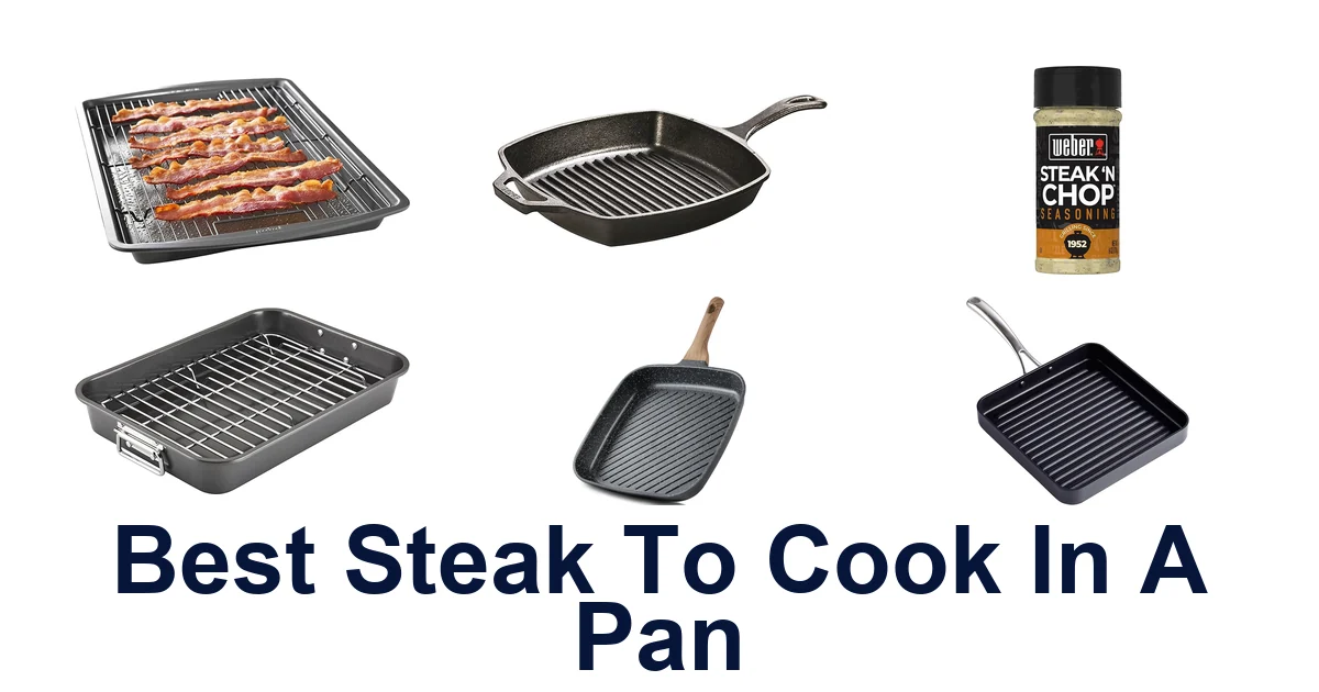 best steak to cook in a pan