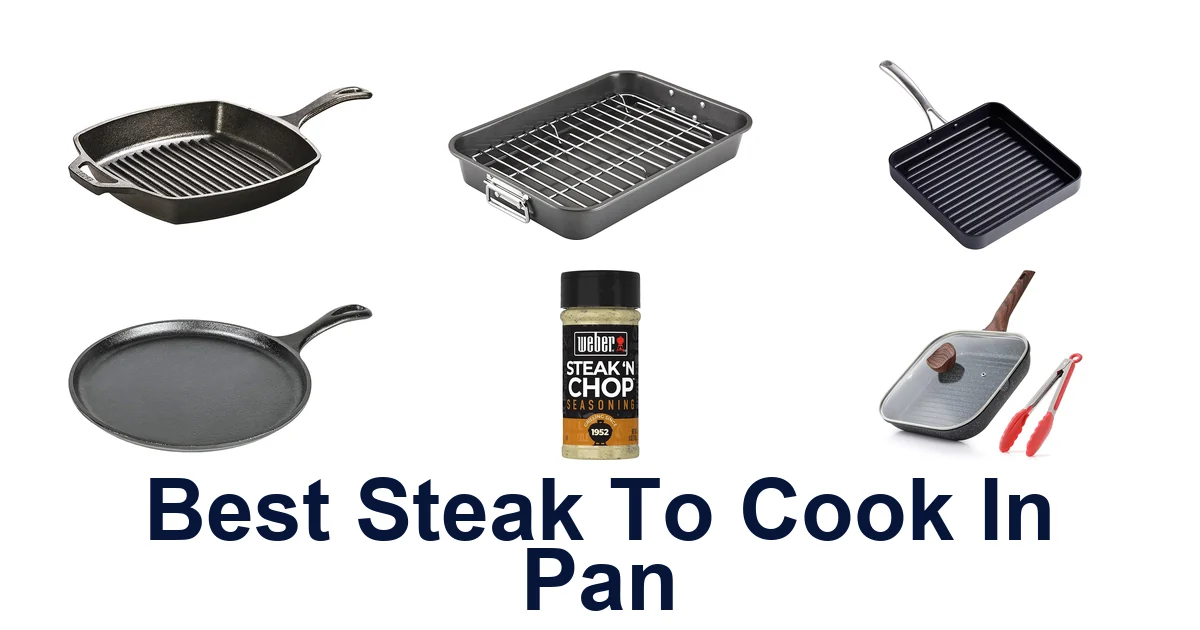 best steak to cook in pan