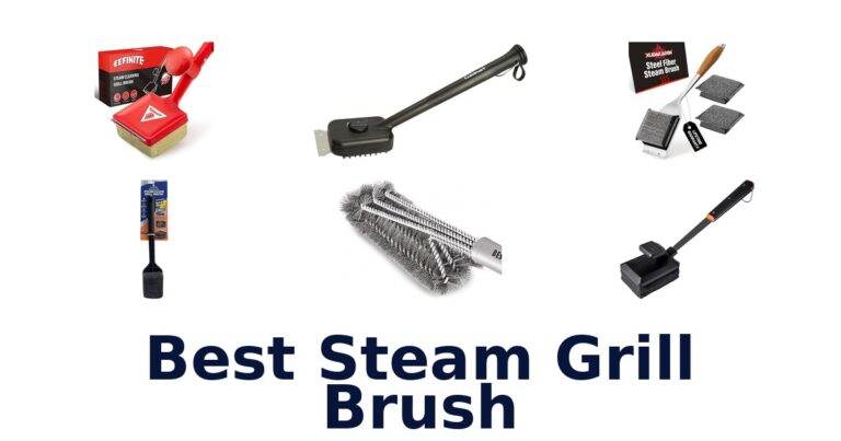 best steam grill brush