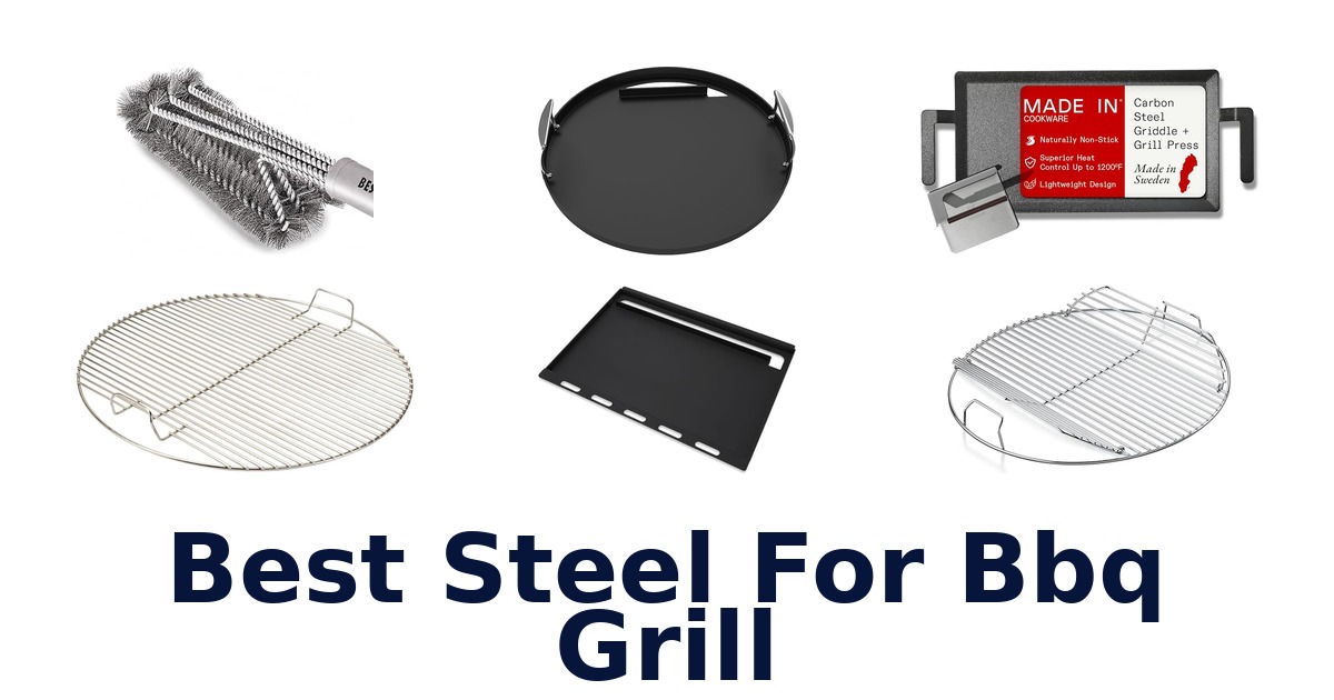 best steel for bbq grill