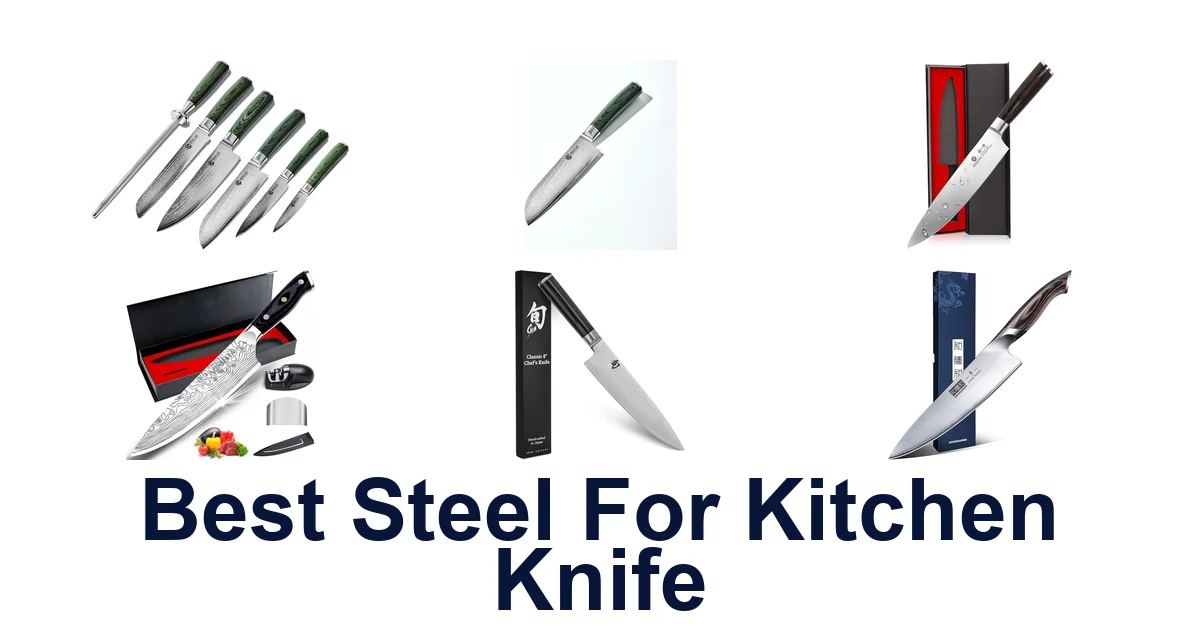 best steel for kitchen knife