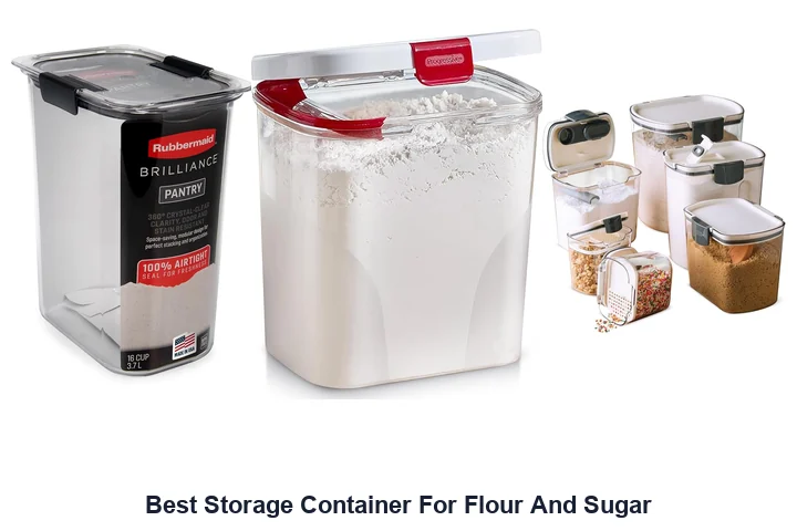 Best Storage Container For Flour And Sugar