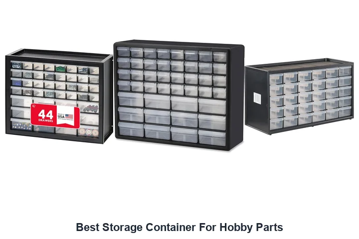 Best Storage Container For Hobby Parts