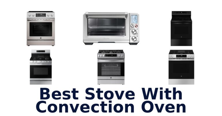 best stove with convection oven