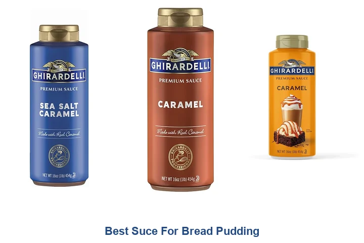 Best Suce For Bread Pudding