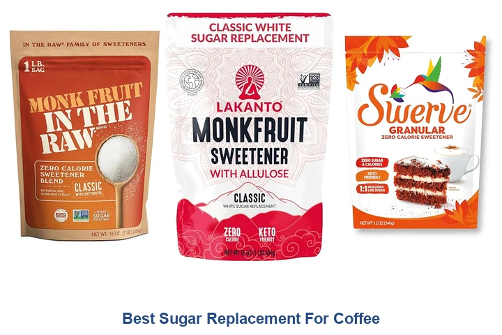 Best Sugar Replacement For Coffee