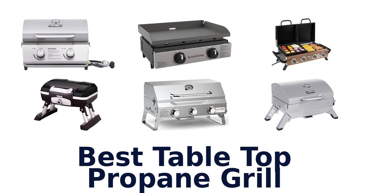 best table top propane grill