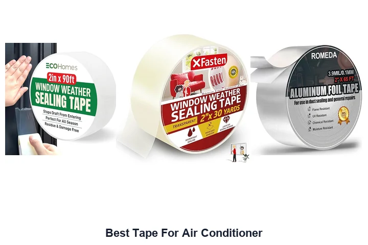 Best Tape For Air Conditioner