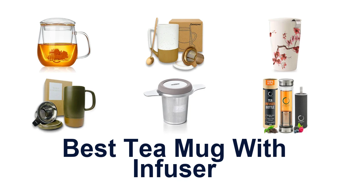 best tea mug with infuser