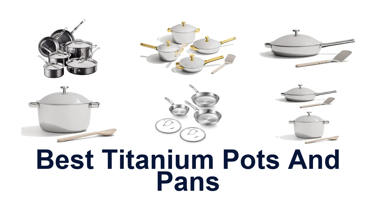 best titanium pots and pans