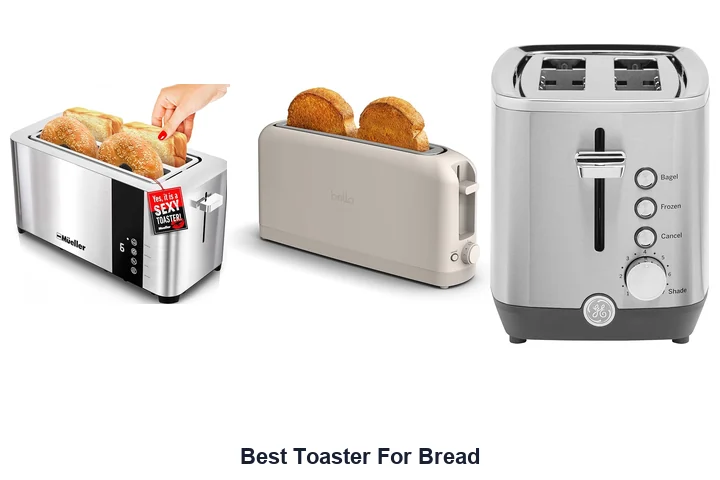 Best Toaster For Bread
