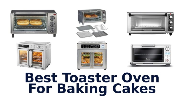 best toaster oven for baking cakes