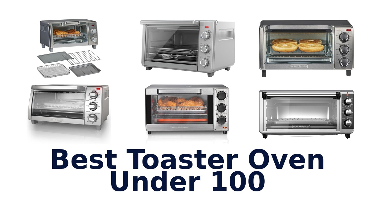 best toaster oven under 100