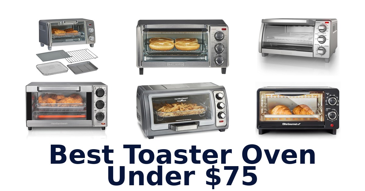 best toaster oven under $75