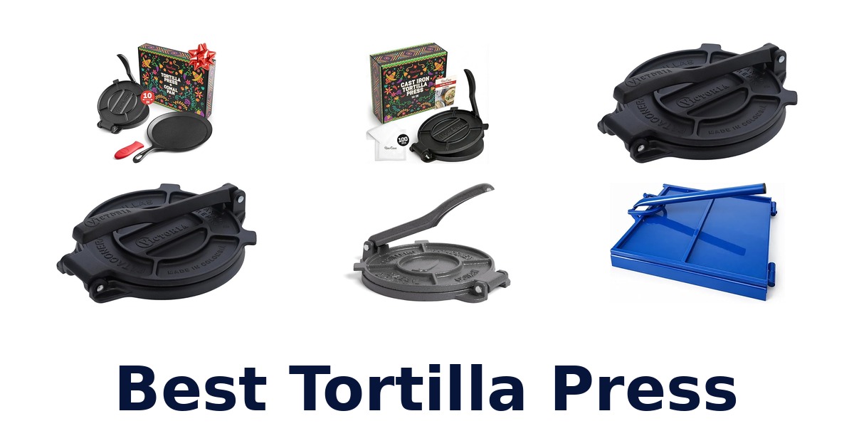 best tortilla press