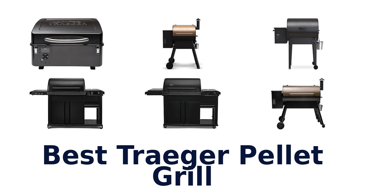 best traeger pellet grill
