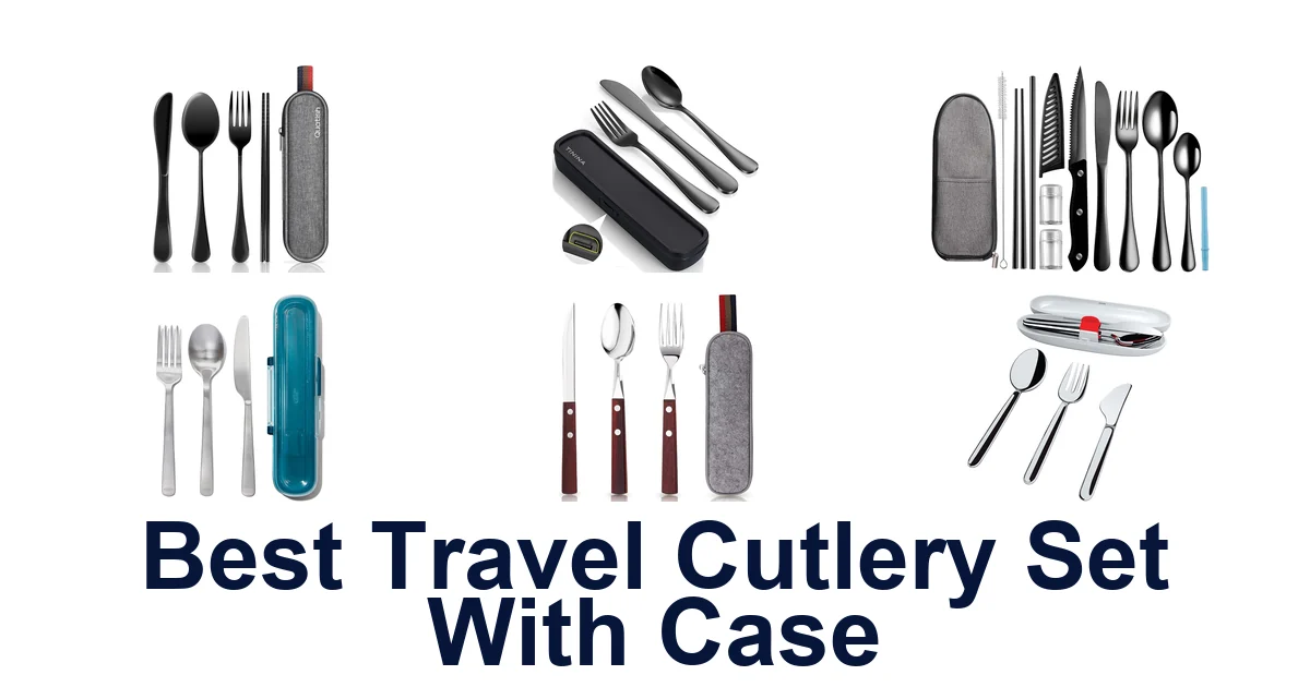 best travel cutlery set with case