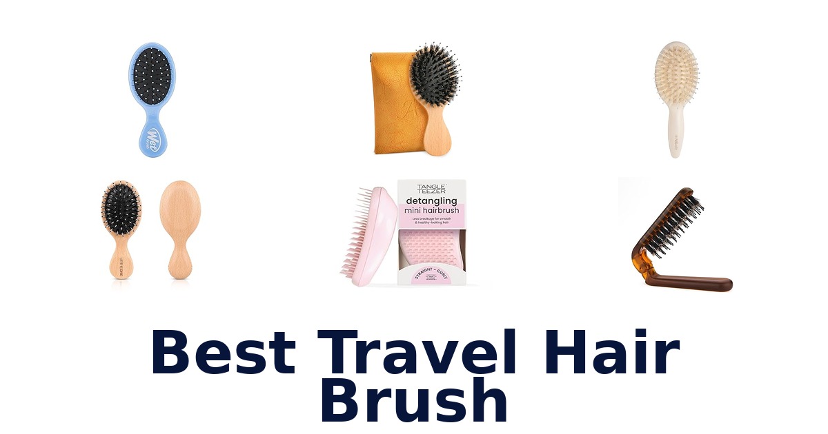 best travel hair brush