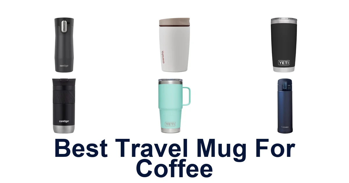 best travel mug for coffee