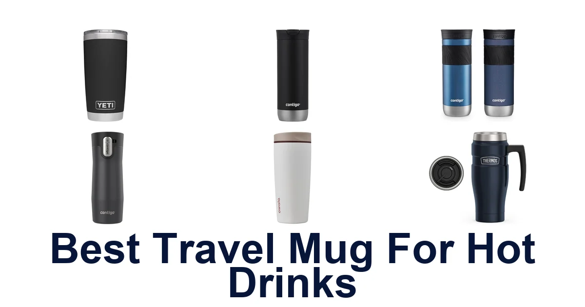 best travel mug for hot drinks