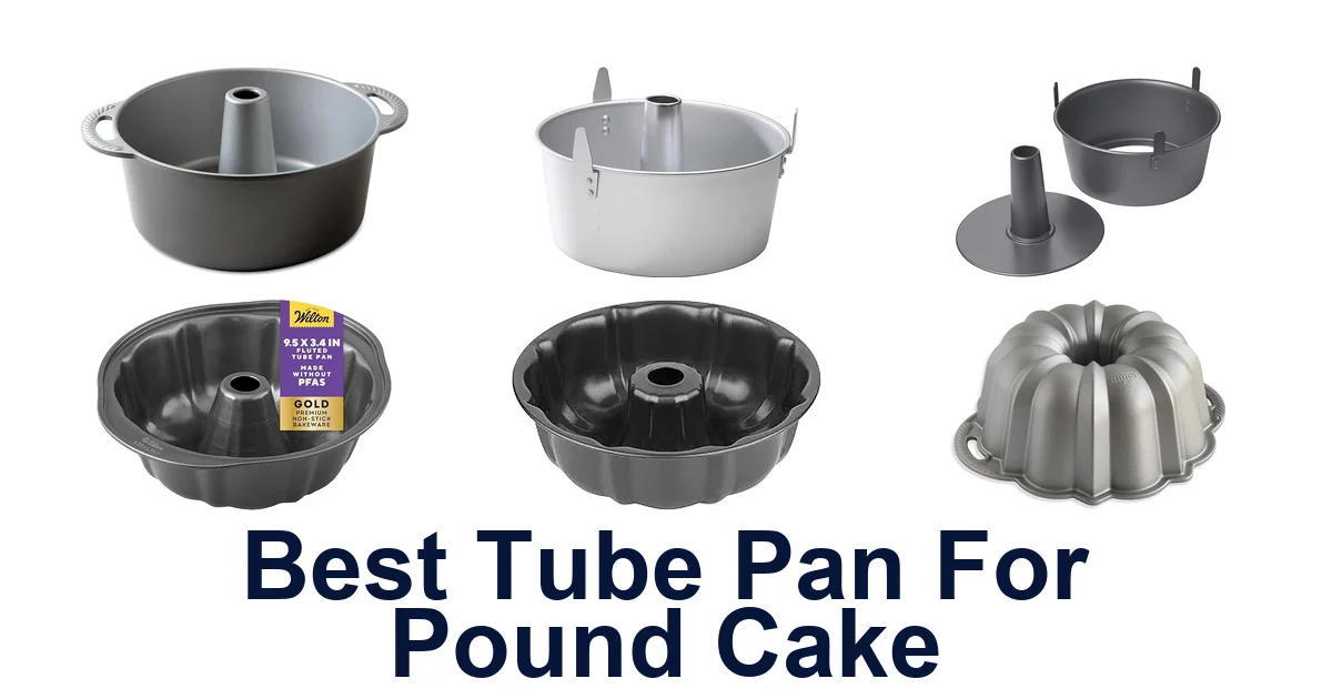 best tube pan for pound cake