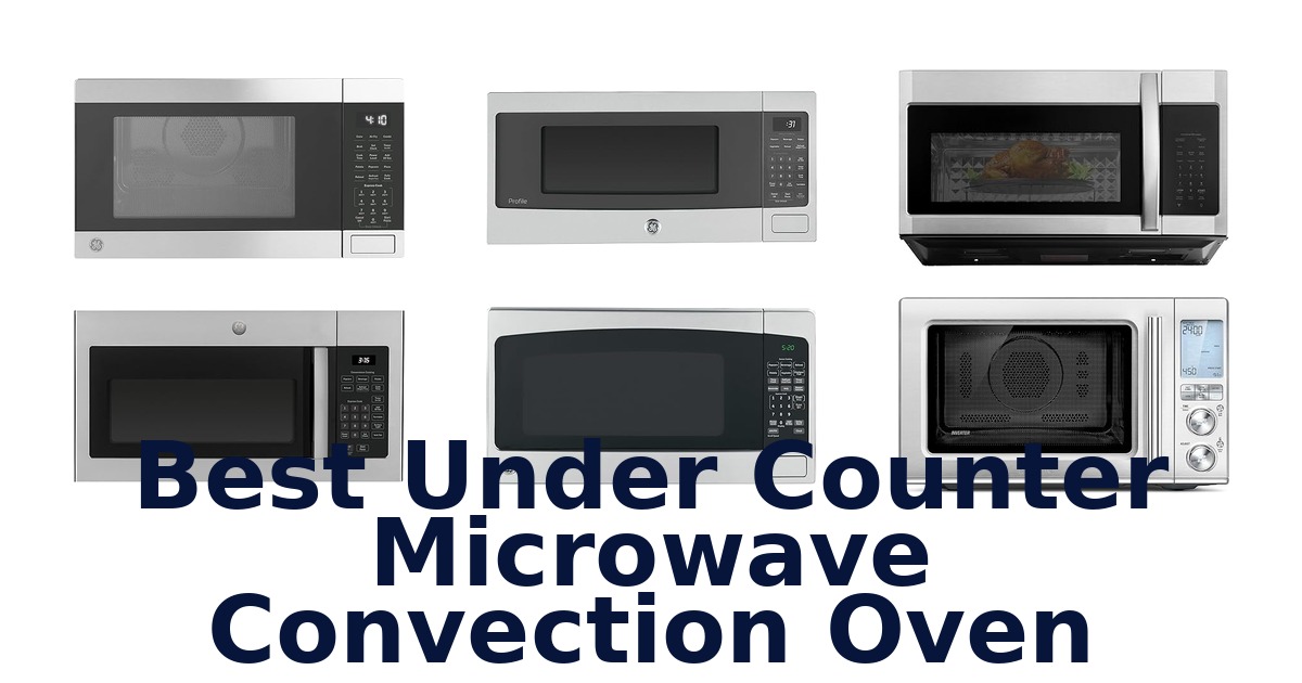 best under counter microwave convection oven