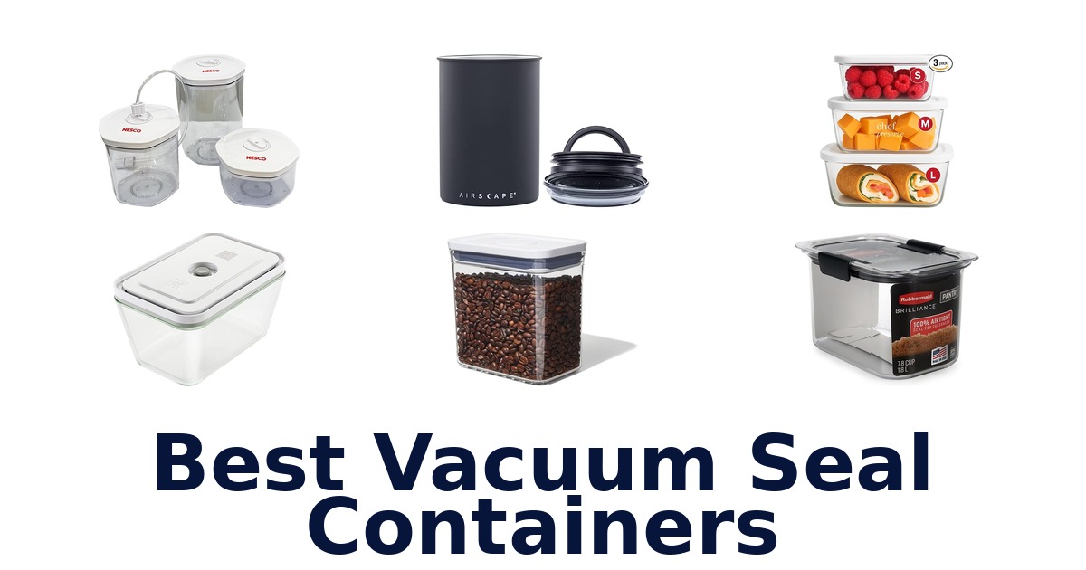 best vacuum seal containers