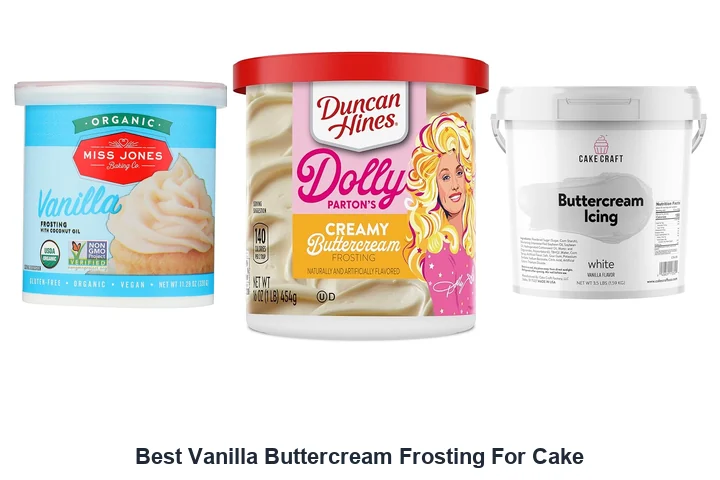 Best Vanilla Buttercream Frosting For Cake