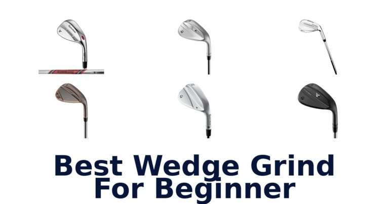 best wedge grind for beginner