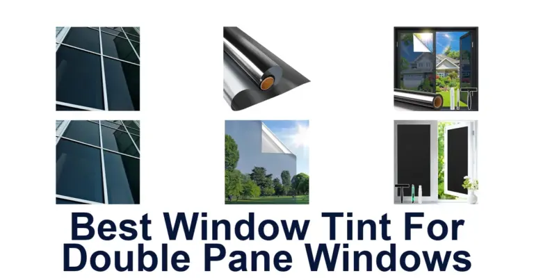 best window tint for double pane windows