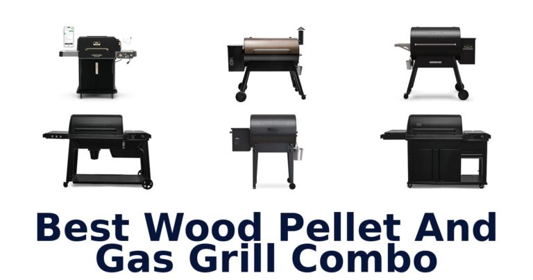 best wood pellet and gas grill combo