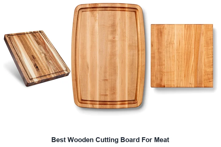 Best Wooden Cutting Board For Meat