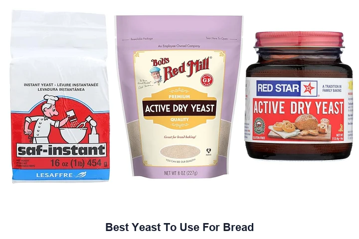 Best Yeast To Use For Bread