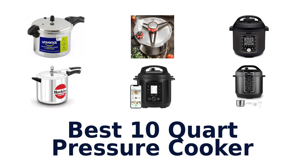 best 10 quart pressure cooker