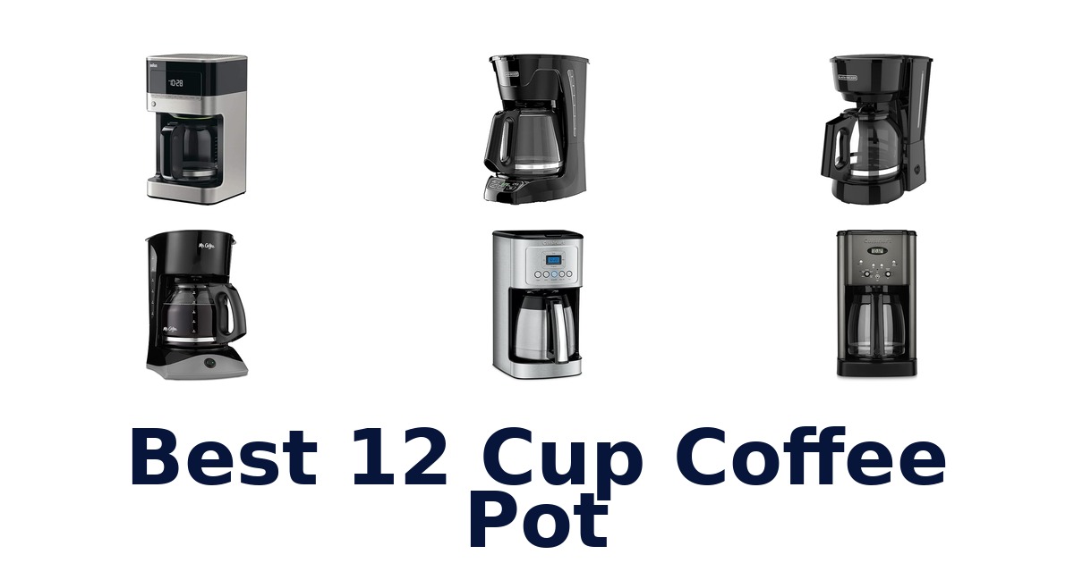 best 12 cup coffee pot