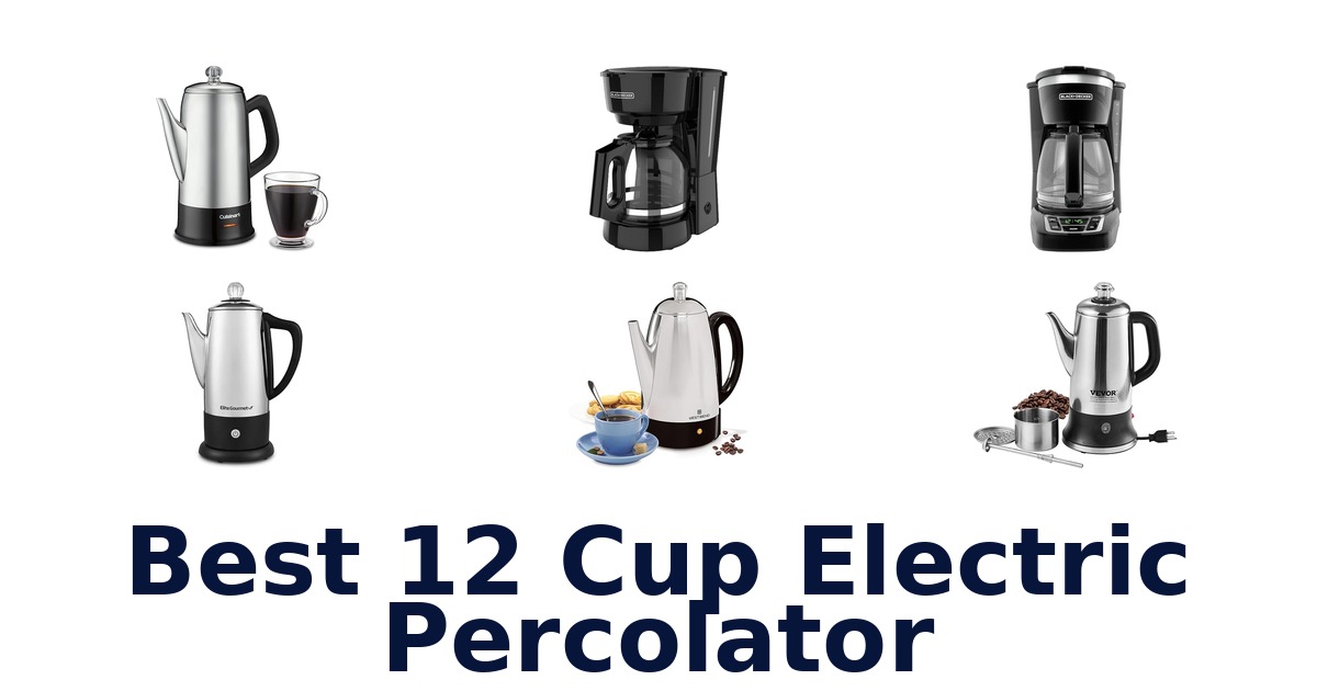 best 12 cup electric percolator