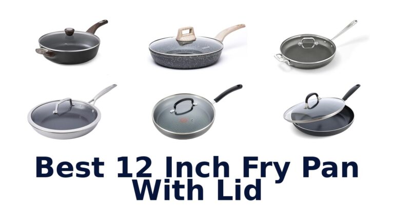 best 12 inch fry pan with lid
