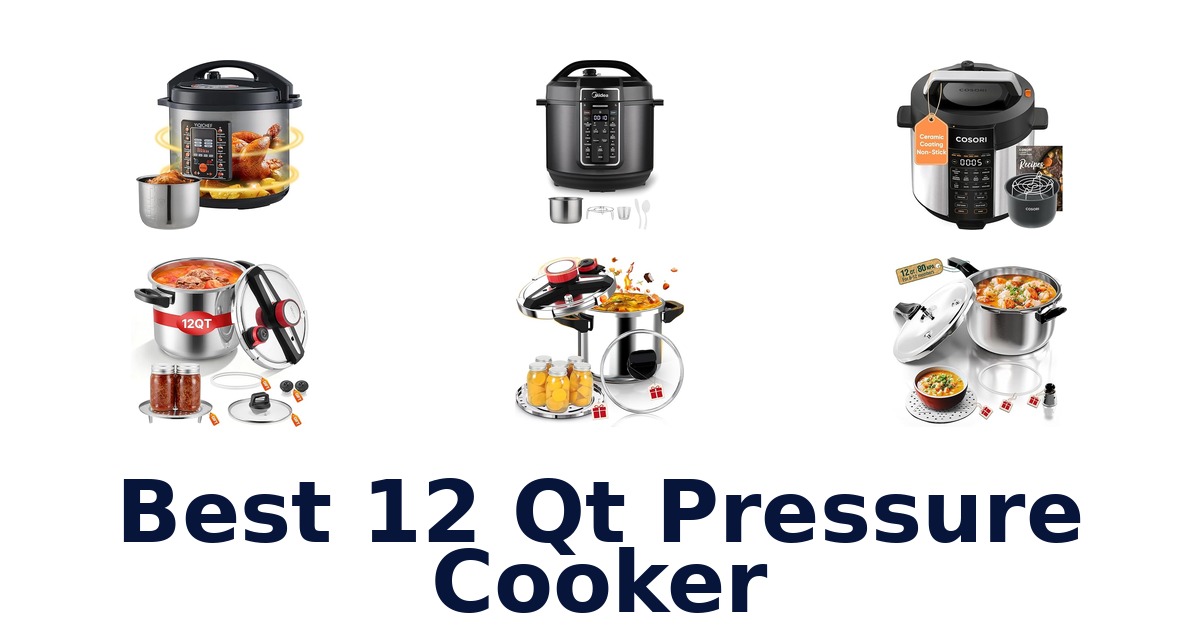 best 12 qt pressure cooker