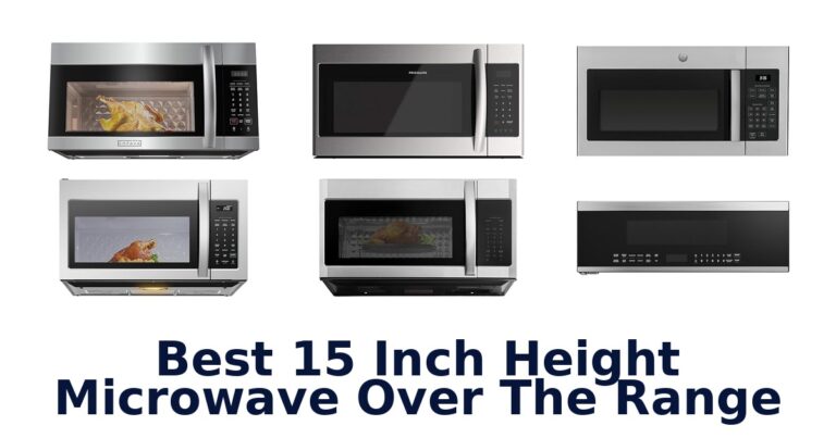 best 15 inch height microwave over the range