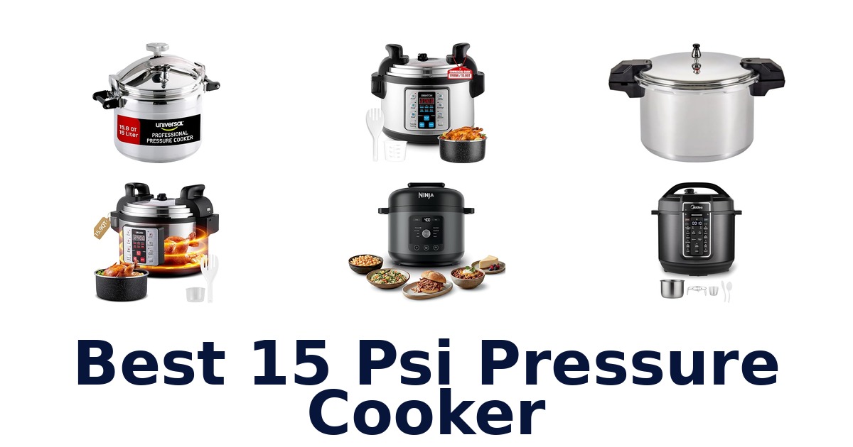best 15 psi pressure cooker